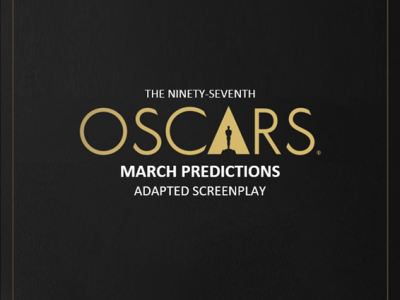 Adapted Screenplay: March 2024